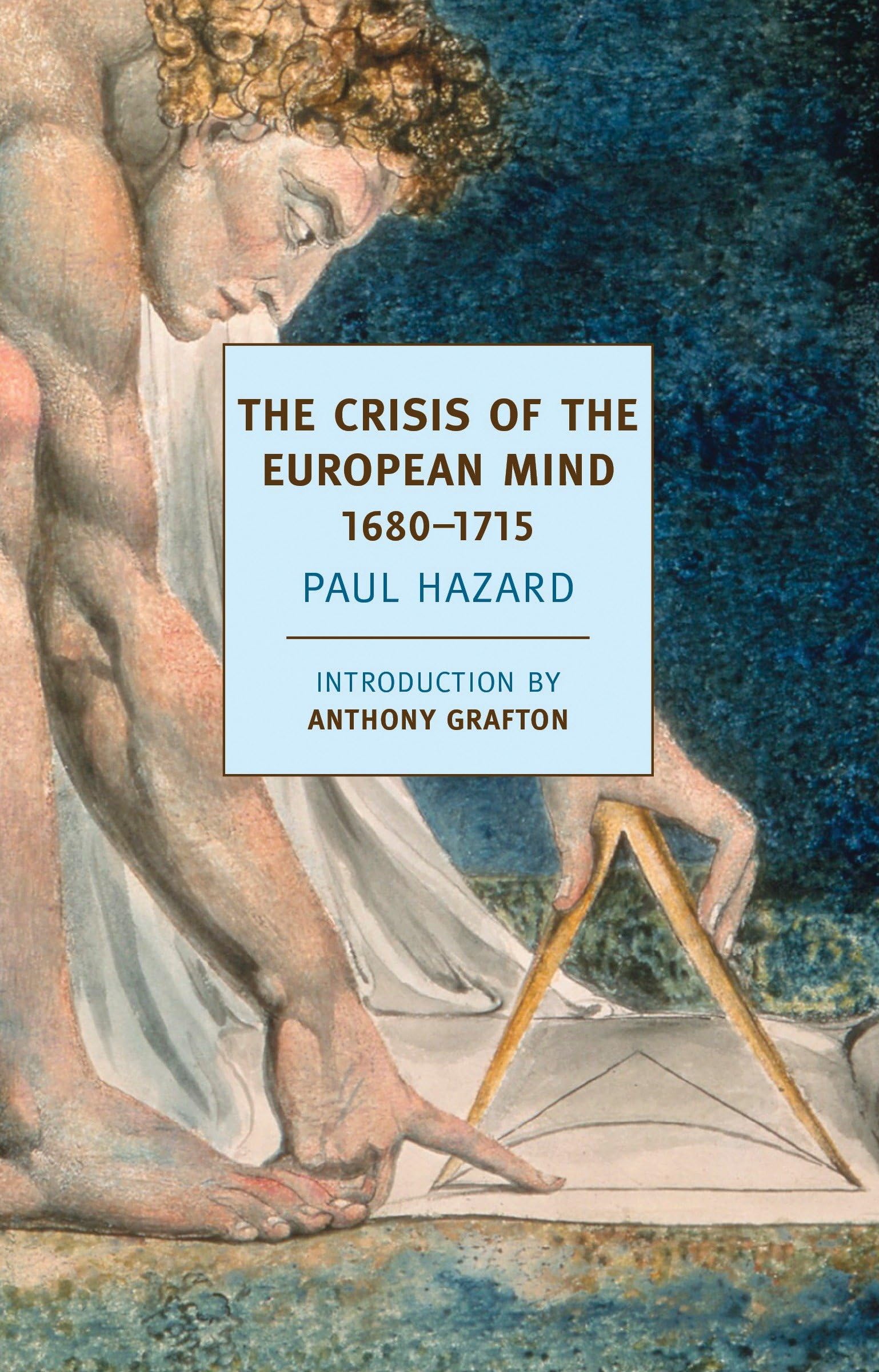 The Crisis of the European Mind: 1680-1715 (New York Review Books Classics)