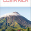 DK Costa Rica: Must-See Sights. Culture & History. Detailed Maps & Tours. Covers San José, La Fortuna, Monteverde, (Travel Guide)