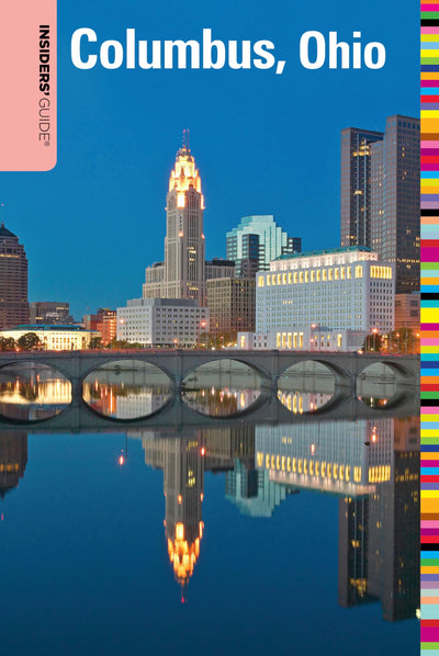 Insiders' Guide to Columbus, Ohio (Insiders' Guide Series)