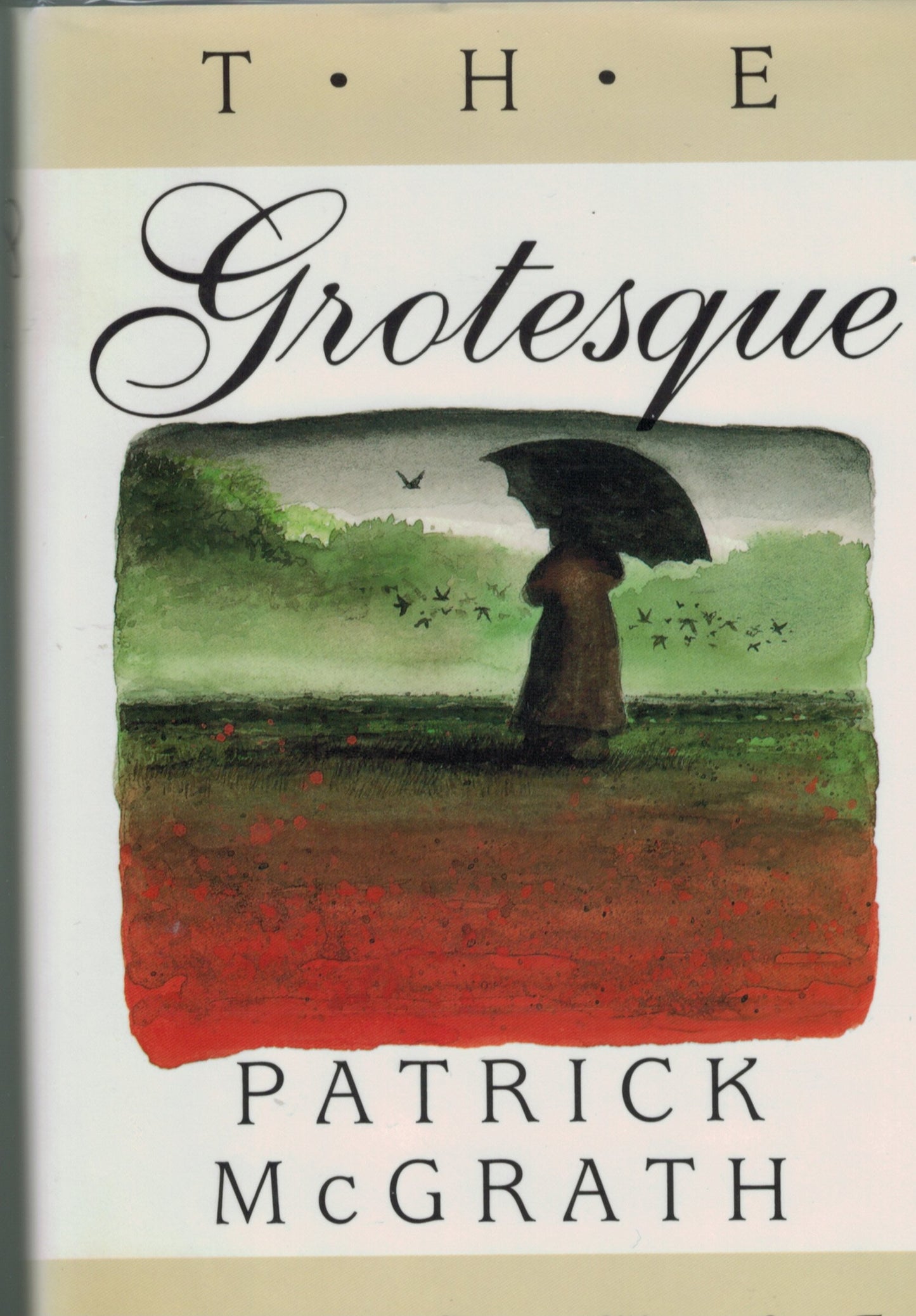 The Grotesque: A Novel