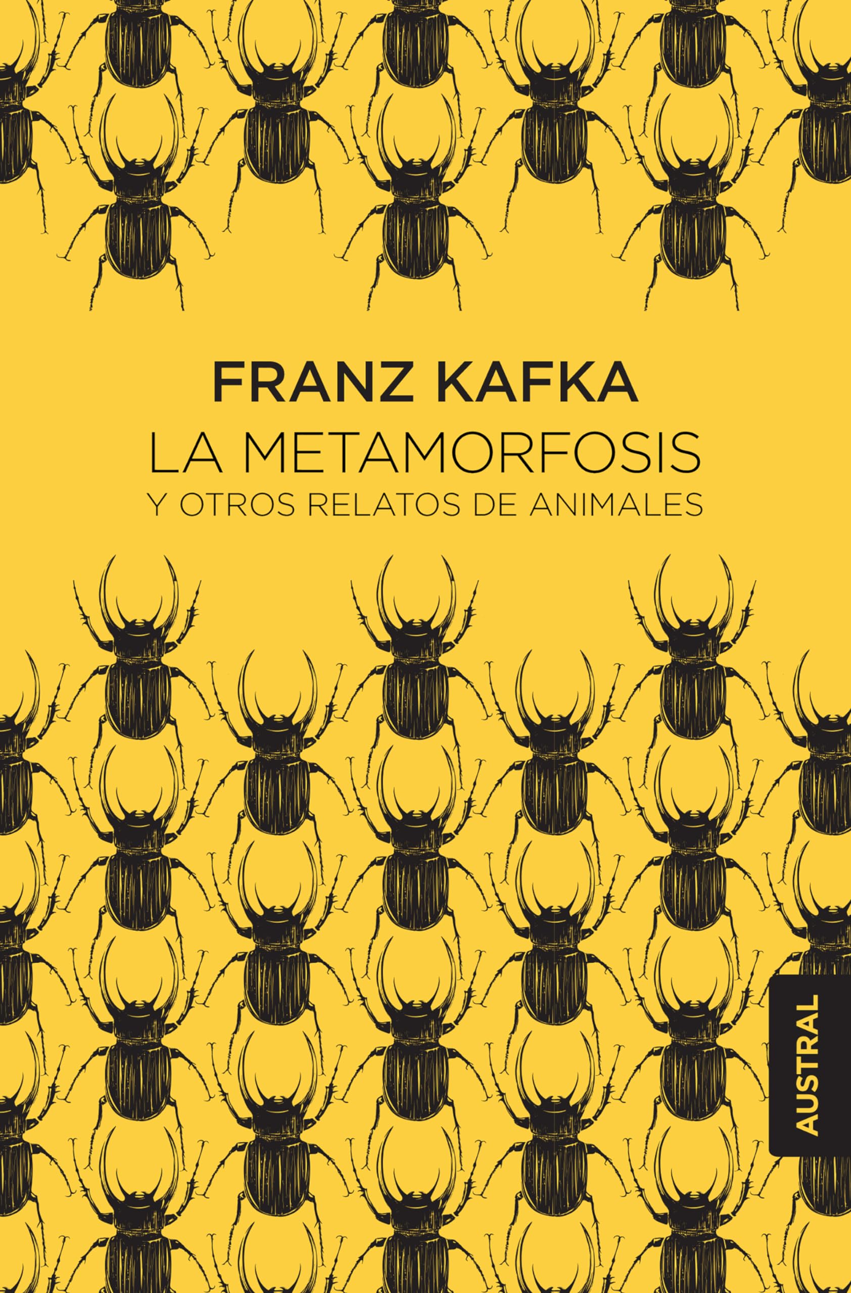 La metamorfosis / The Metamorphosis (Austral Singular) (Spanish Edition)