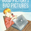Good Pictures Bad Pictures: Porn-proofing Today's Young Kids