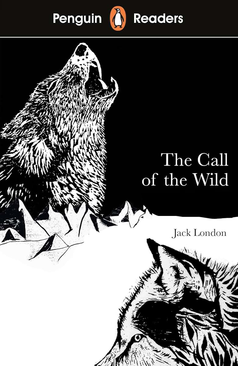 Penguin Readers Level 2: The Call of the Wild (Penguin Readers (graded readers))