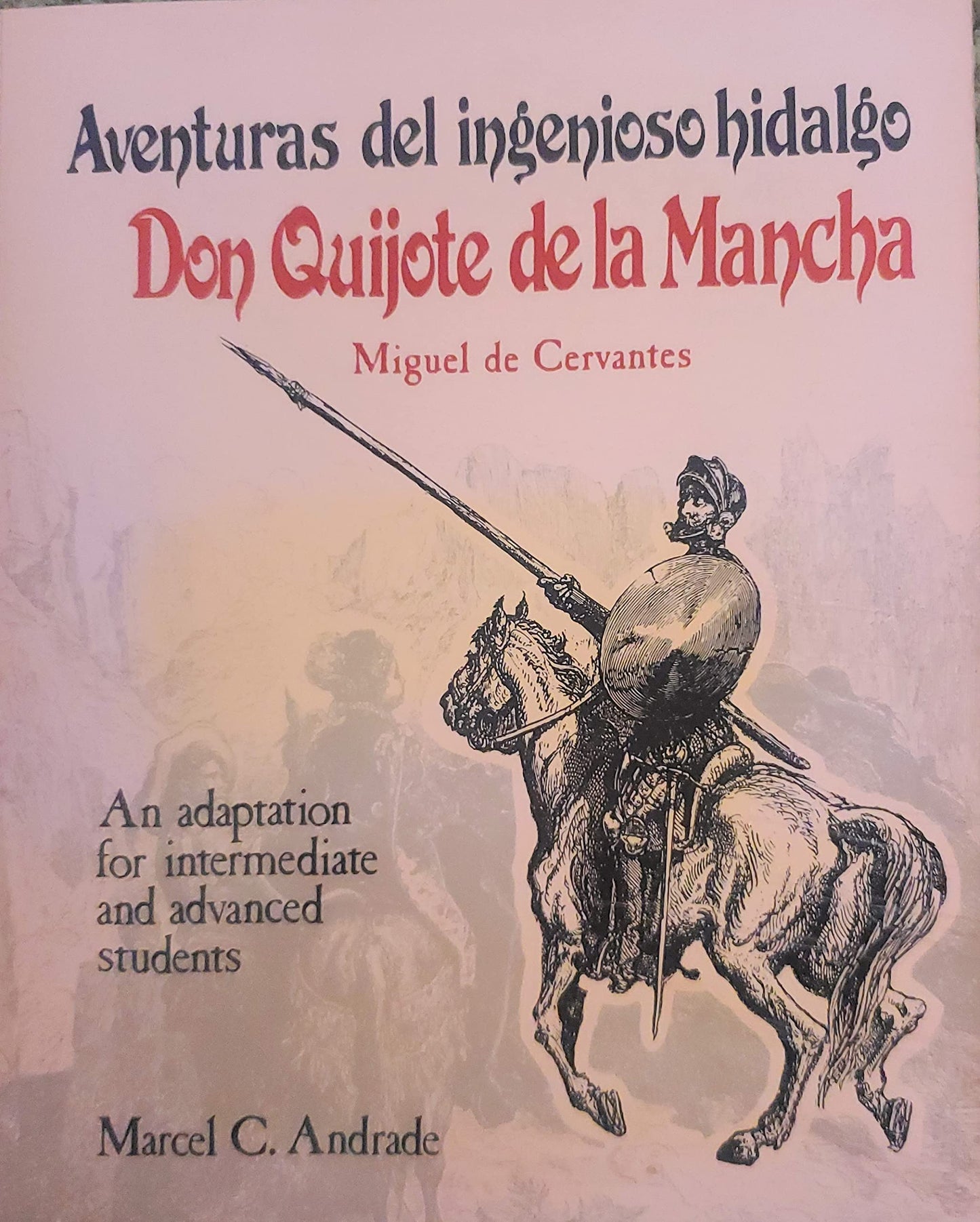 Aventuras del Ingenioso Hidalgo Don Quijote de la Mancha