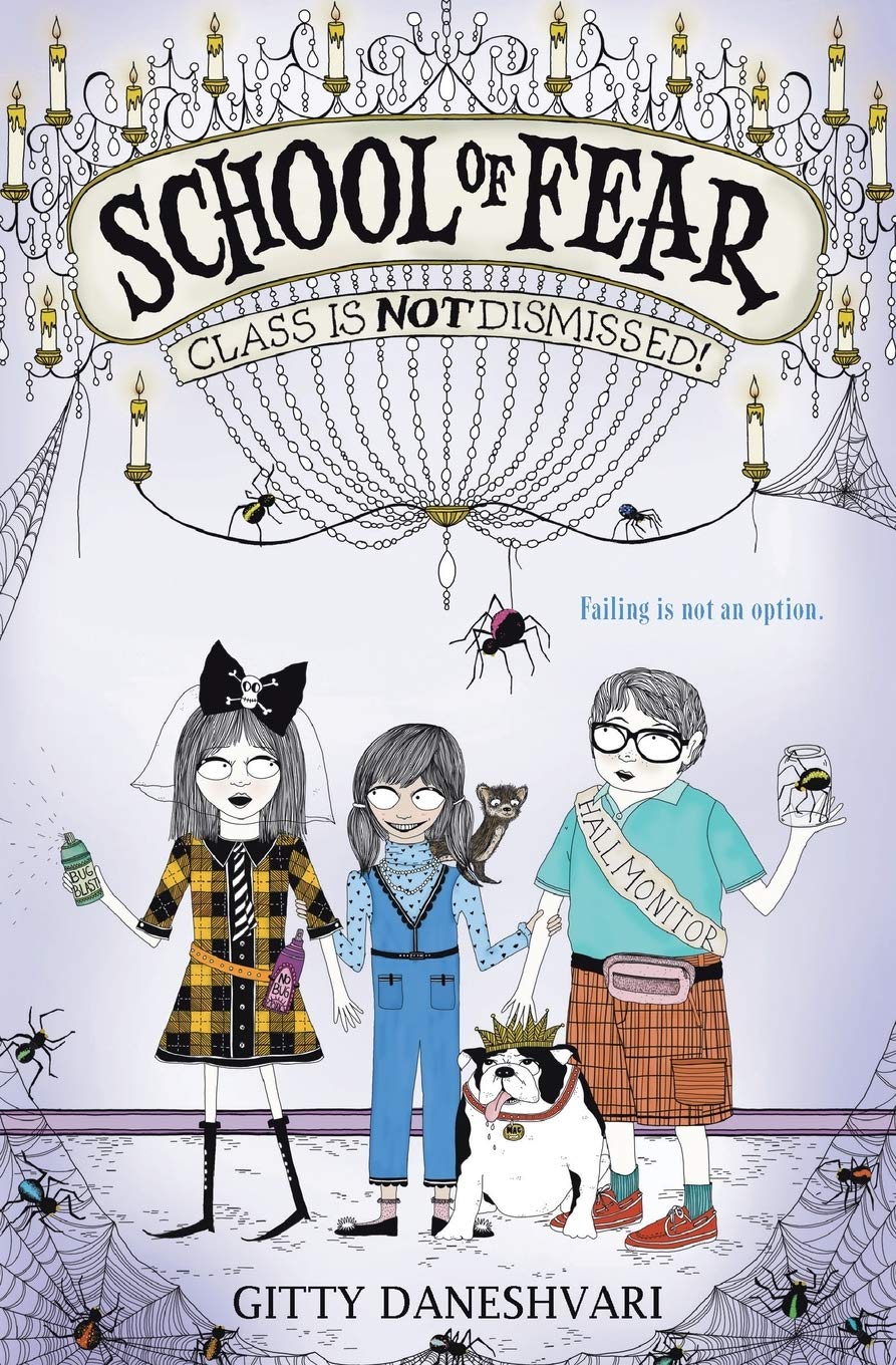 School of Fear: Class Is Not Dismissed! (School of Fear, 2)