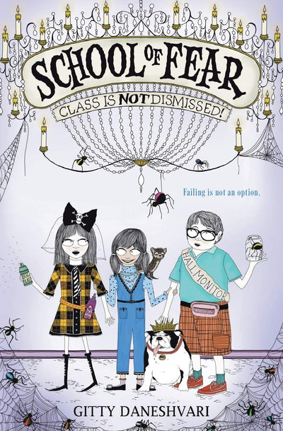 School of Fear: Class Is Not Dismissed! (School of Fear, 2)
