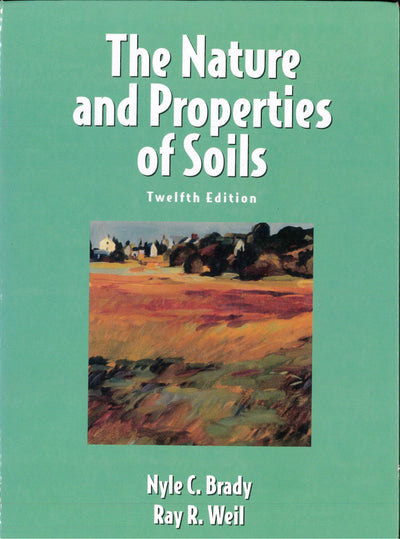 The Nature and Properties of Soils, 12th Edition