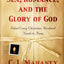 Sex, Romance, and the Glory of God: What Every Christian Husband Needs to Know