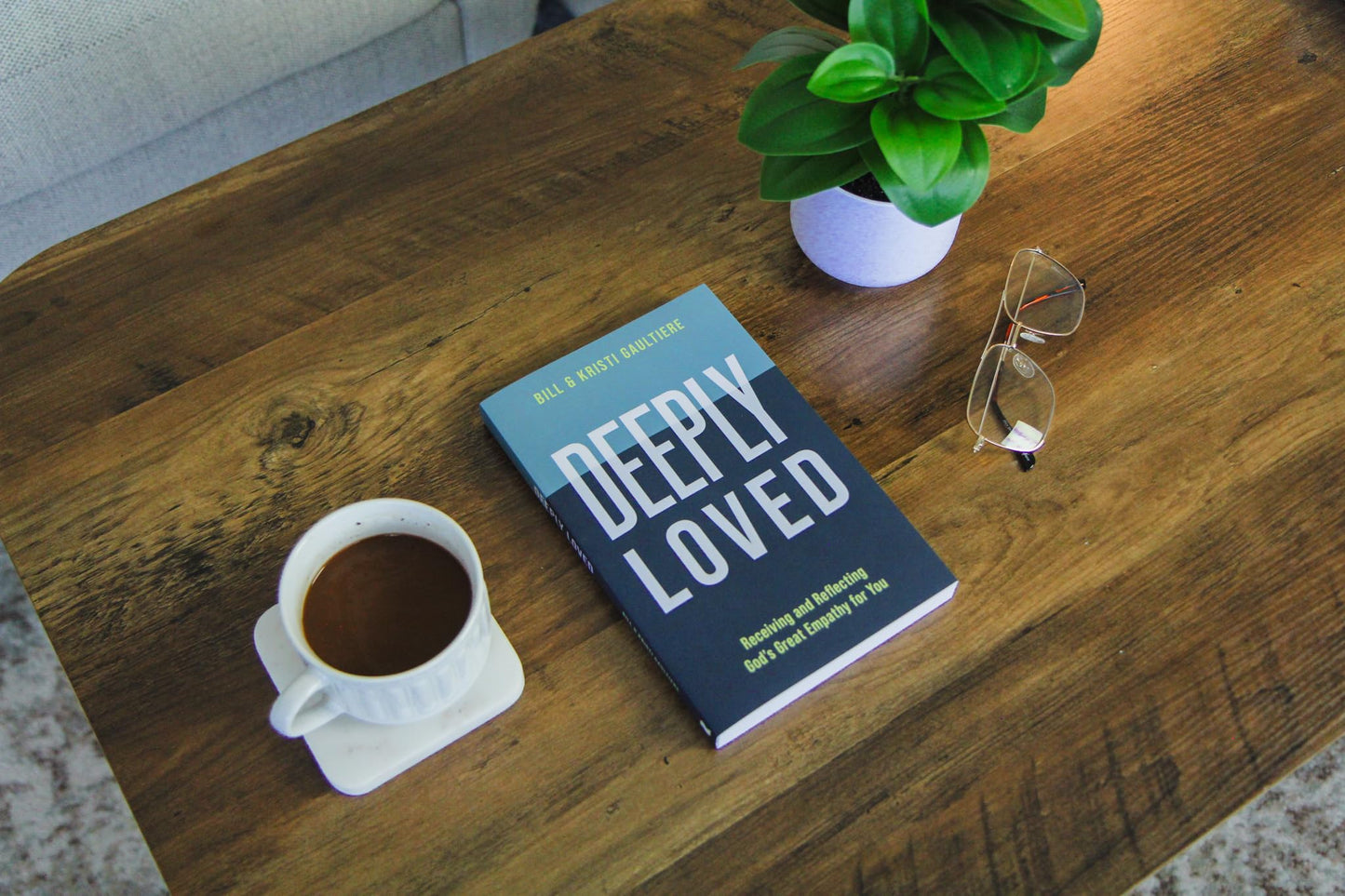 Deeply Loved: Receiving and Reflecting God's Great Empathy for You