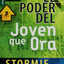 El poder del joven que ora - Serie Favoritos (Spanish Edition)