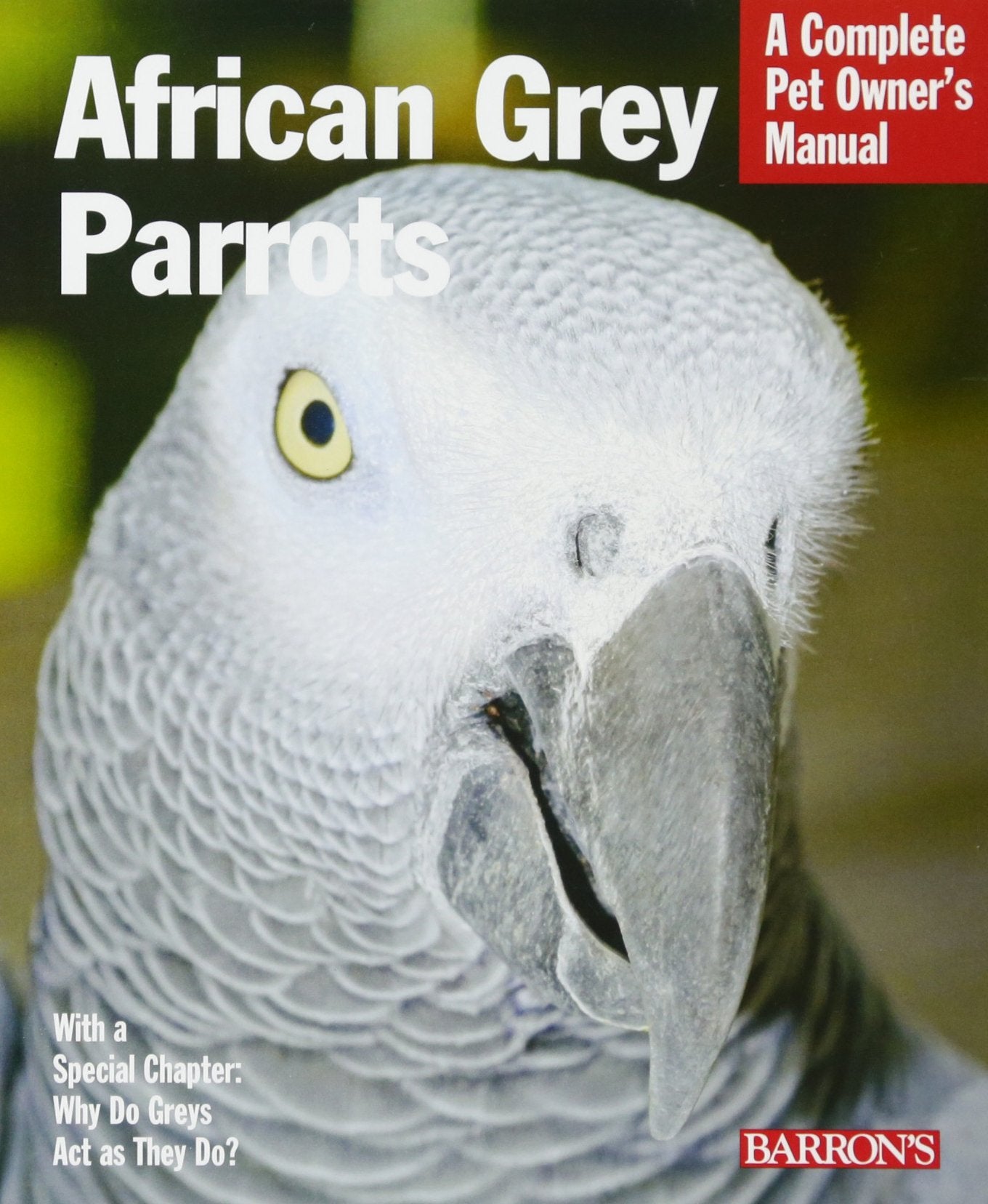 African Grey Parrots (Complete Pet Owner's Manuals)
