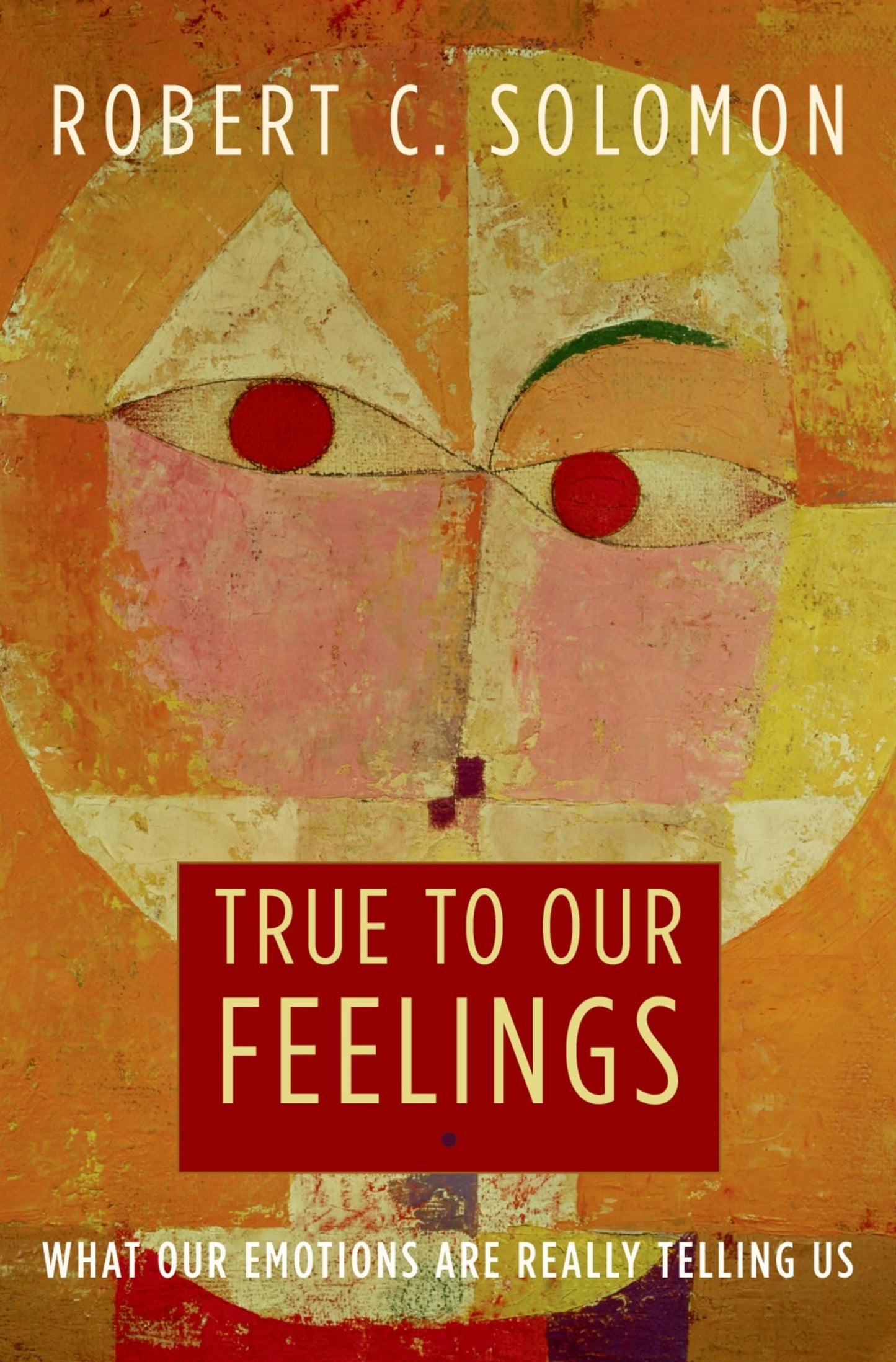 True To Our Feelings