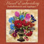 The Art of Elegant Hand Embroidery: Embellishment and Applique (Landauer) Hardcover Spiral Binding with included DVD of 124 Printable Patterns