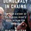 Democracy in Chains