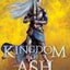 Kingdom of Ash (Throne of Glass, 7) by Sarah J. Maas