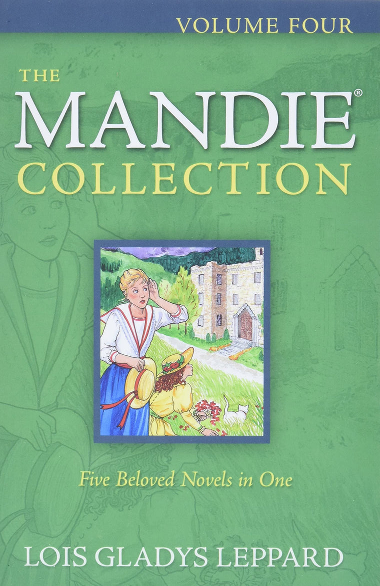 The Mandie Collection, Volume 4: The Classic Children's Books Series - Christian Chapter Books for Kids Ages 8-12