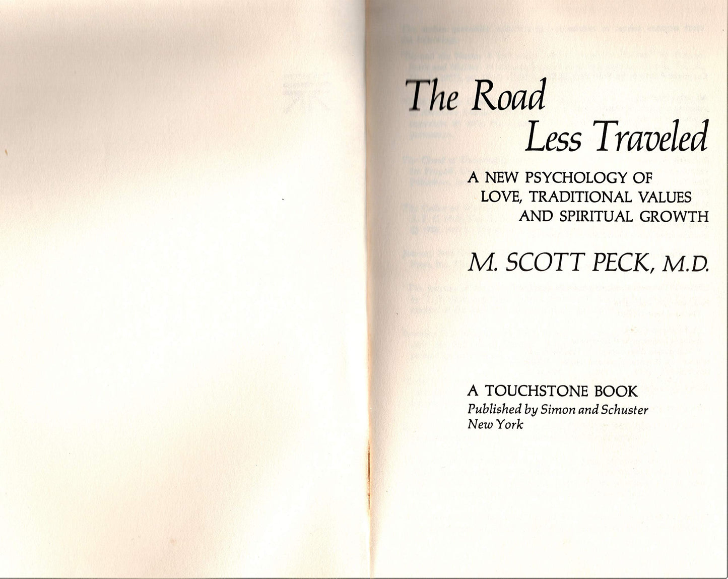 The Road Less Traveled: A New Psychology of Love, Traditional Values, and Spiritual Growth