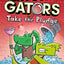 InvestiGators Series 5 Books Collection Set By John Patrick Green (InvestiGators, Take the Plunge, Off the Hook, Ants in Our P.A.N.T.S. & Braver and Boulder)