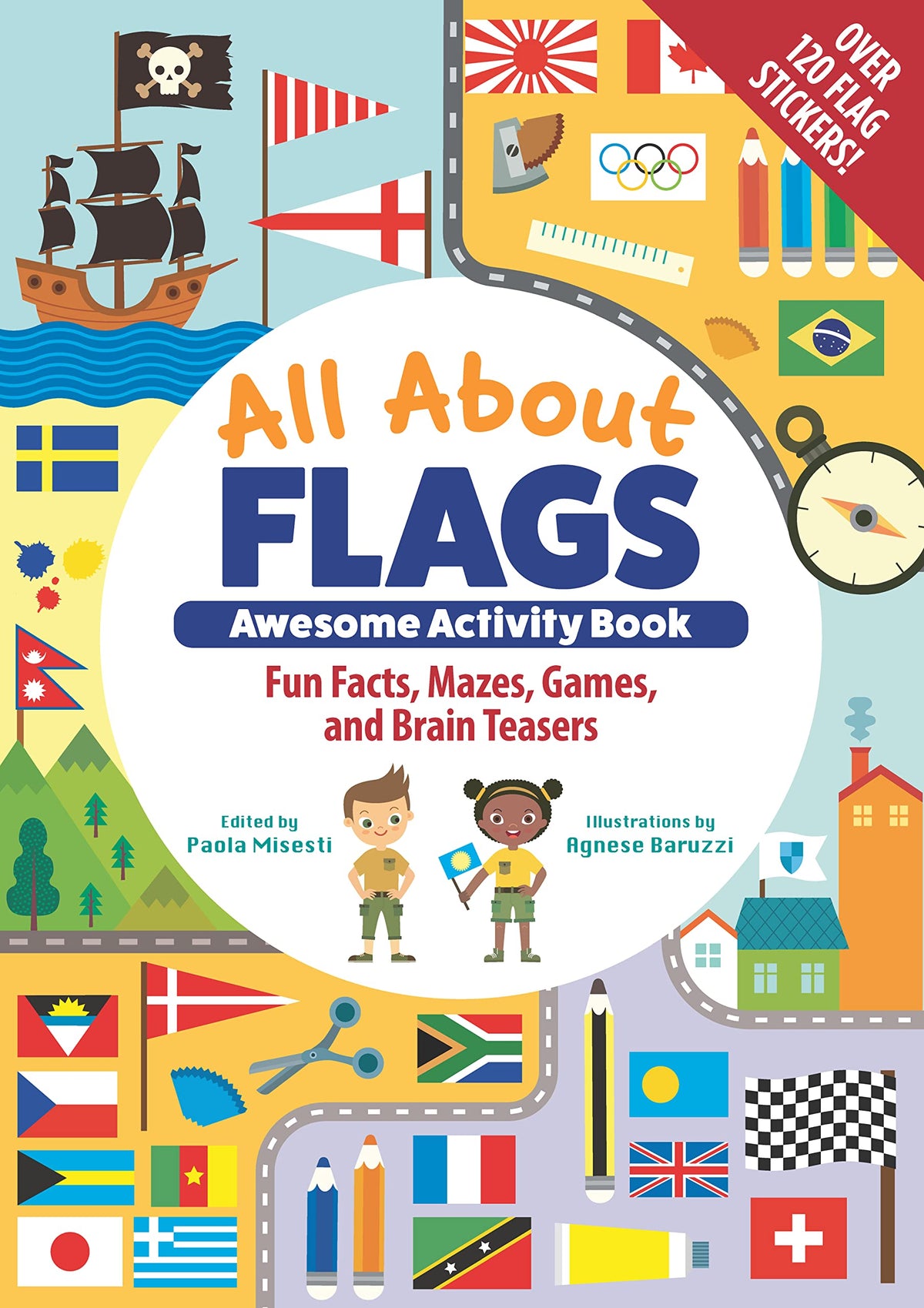 All About Flags Awesome Activity Book: Fun Facts, Mazes, Games, and Brain Teasers (Happy Fox Books) For Kids Ages 8-12 - History, Symbolism, Puzzles, Stickers, How to Create Your Own Flag, and More