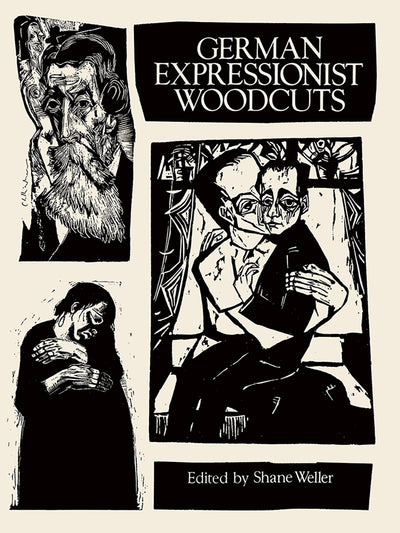 German Expressionist Woodcuts (Dover Fine Art, History of Art)