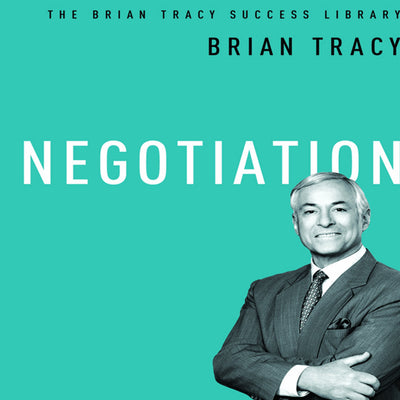 Negotiation (The Brian Tracy Success Library)