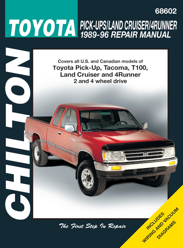 Toyota Pick-ups, Land Cruiser, and 4 Runner, 1989-96 (Chilton Total Car Care Series Manuals)