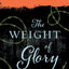 The Weight of Glory