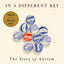 In a Different Key: The Story of Autism