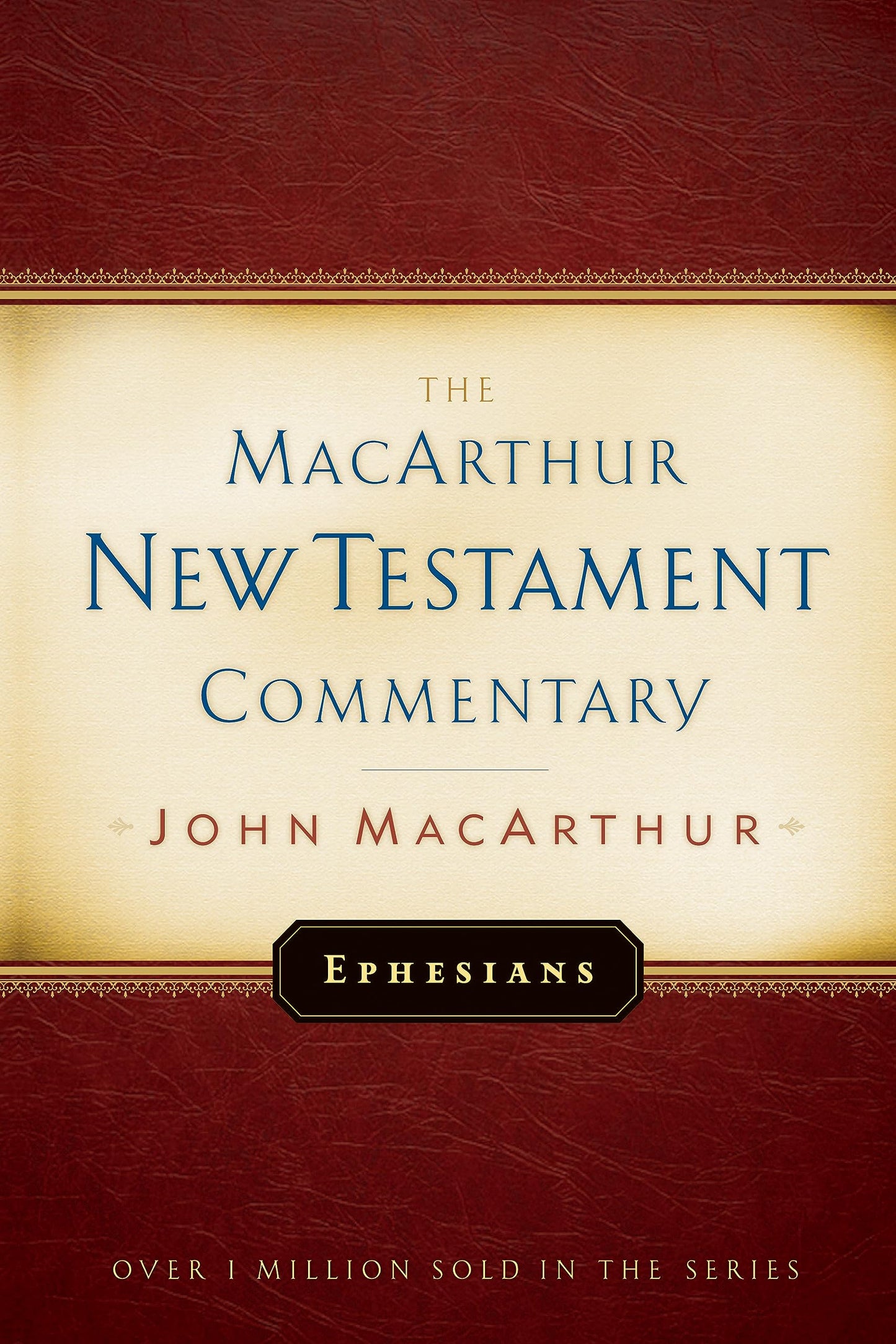 Ephesians MacArthur New Testament Commentary (Volume 20)