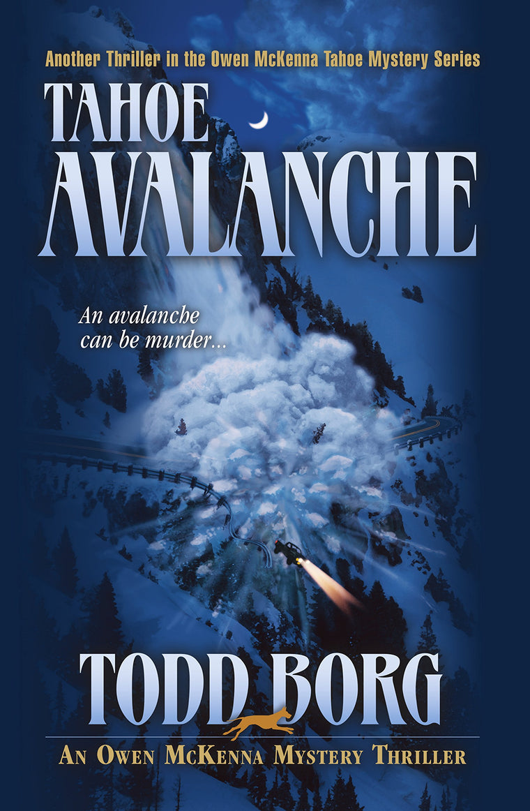 Tahoe Avalanche (An Owen McKenna Mystery Thriller)