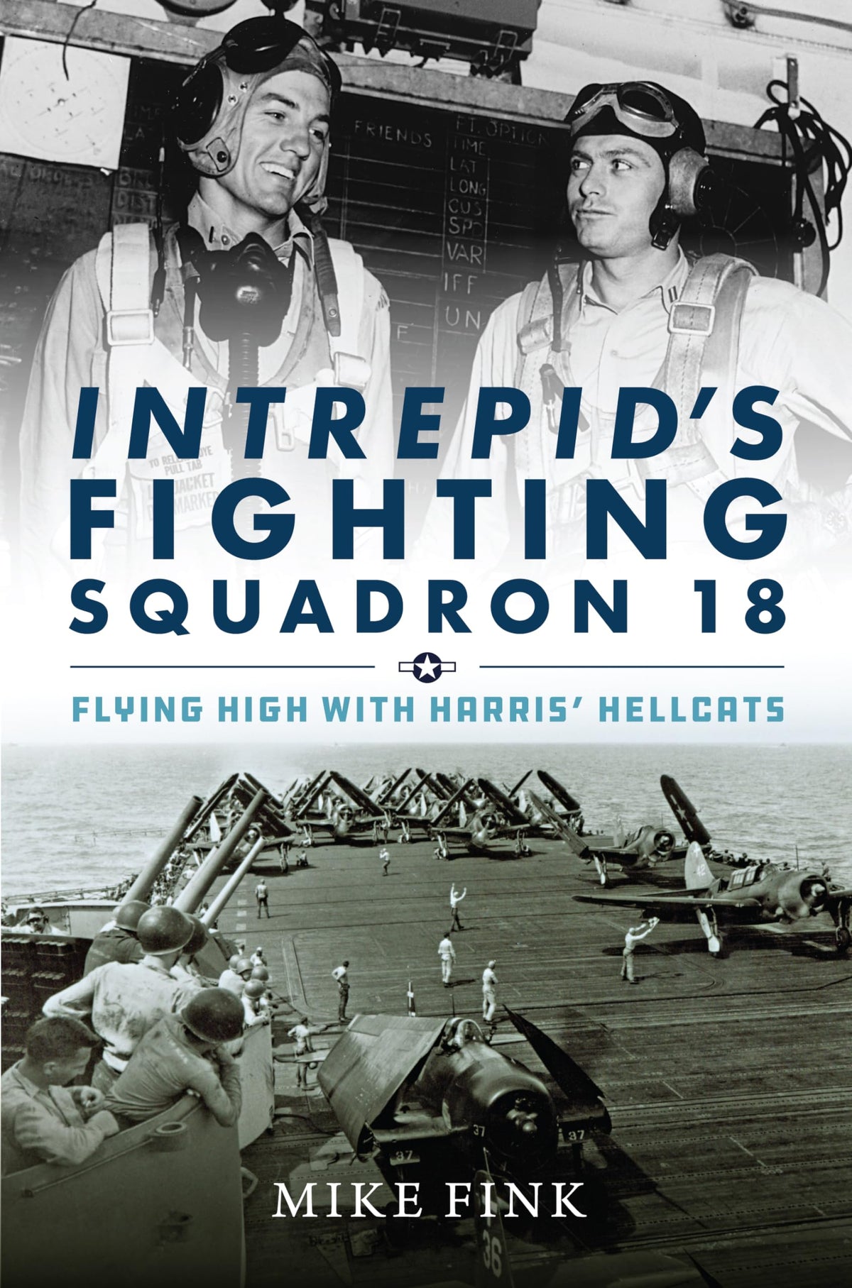 Intrepid's Fighting Squadron 18: Flying High with Harris' Hellcats