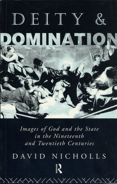 Deity and Domination (Deity and Domination, Vol 1)
