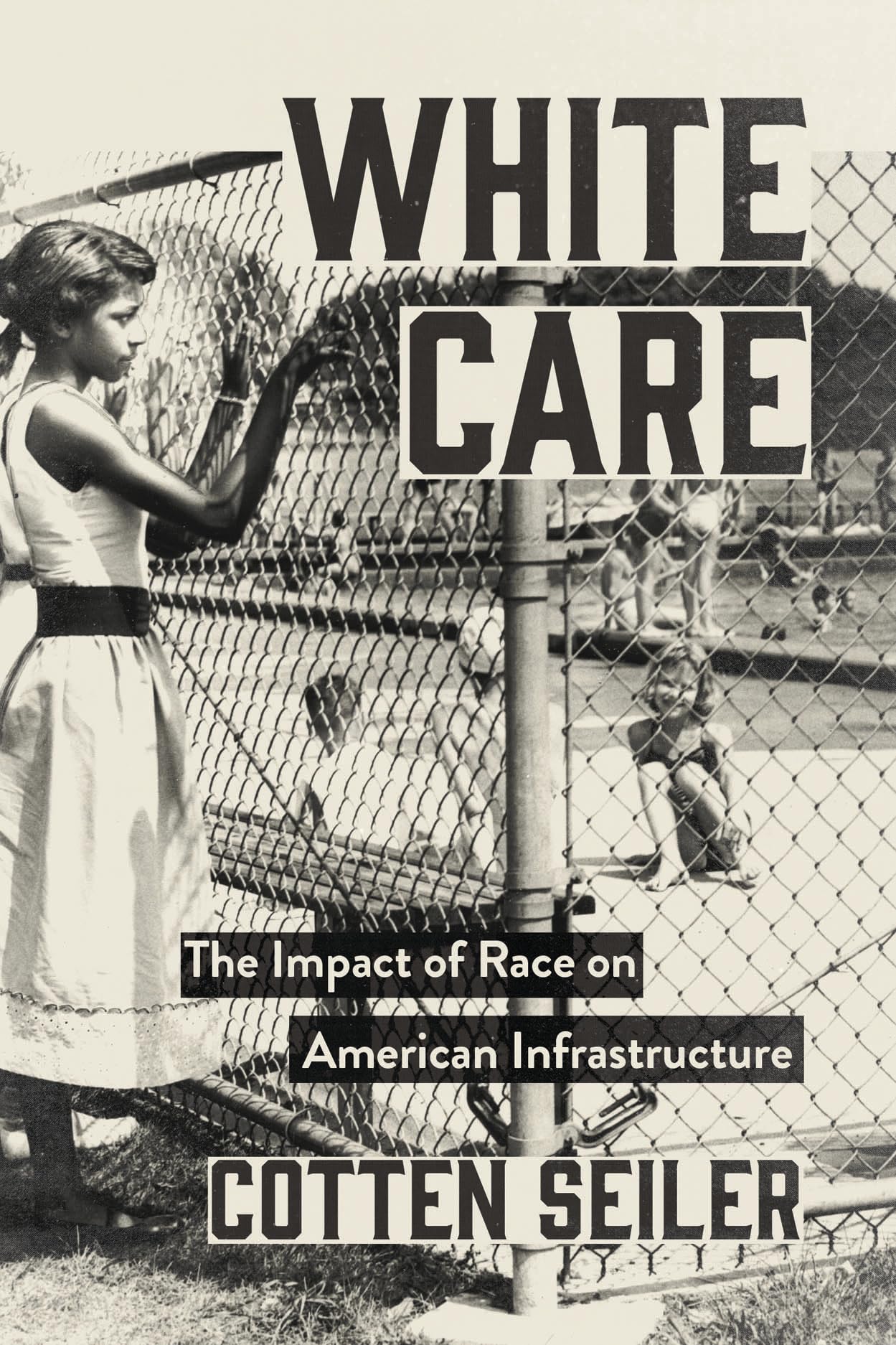 White Care: The Impact of Race on American Infrastructure