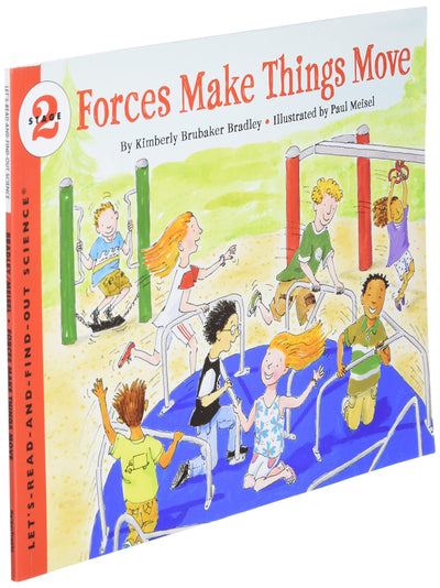 Forces Make Things Move (Let's-Read-and-Find-Out Science 2)
