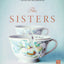 The Sisters: A Novel (Reading Group Gold)