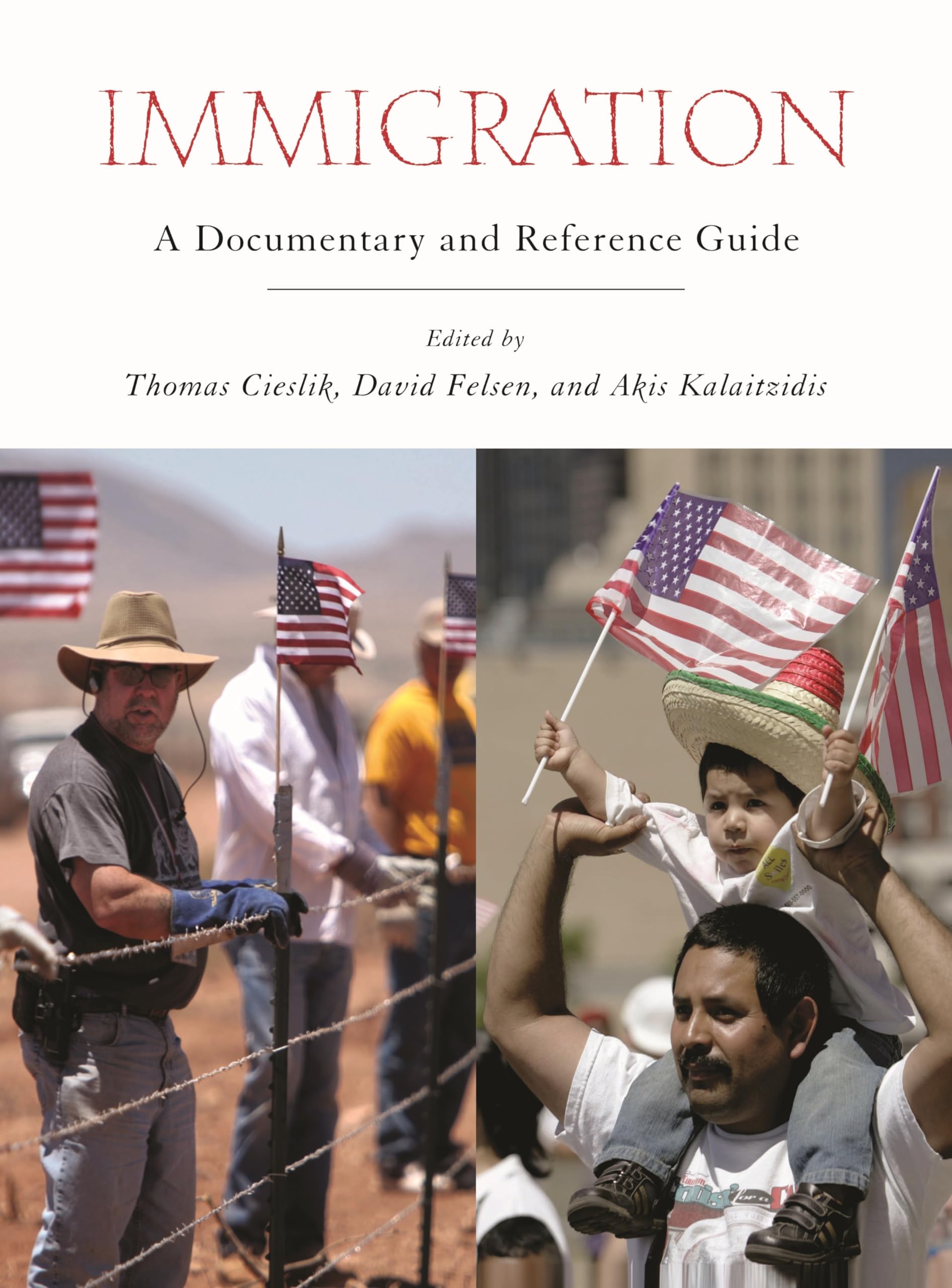 Immigration: A Documentary and Reference Guide (Documentary and Reference Guides)
