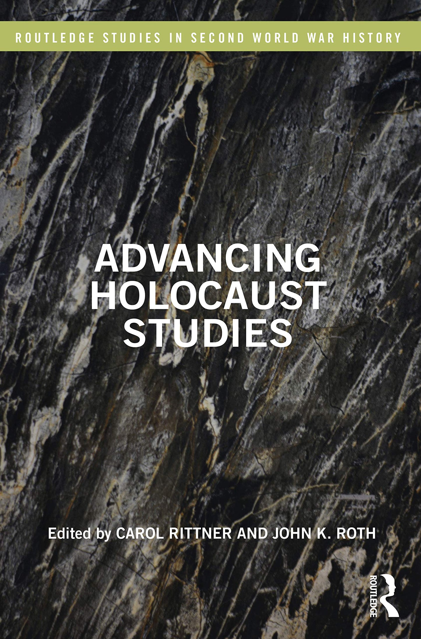 Advancing Holocaust Studies (Routledge Studies in Second World War History)