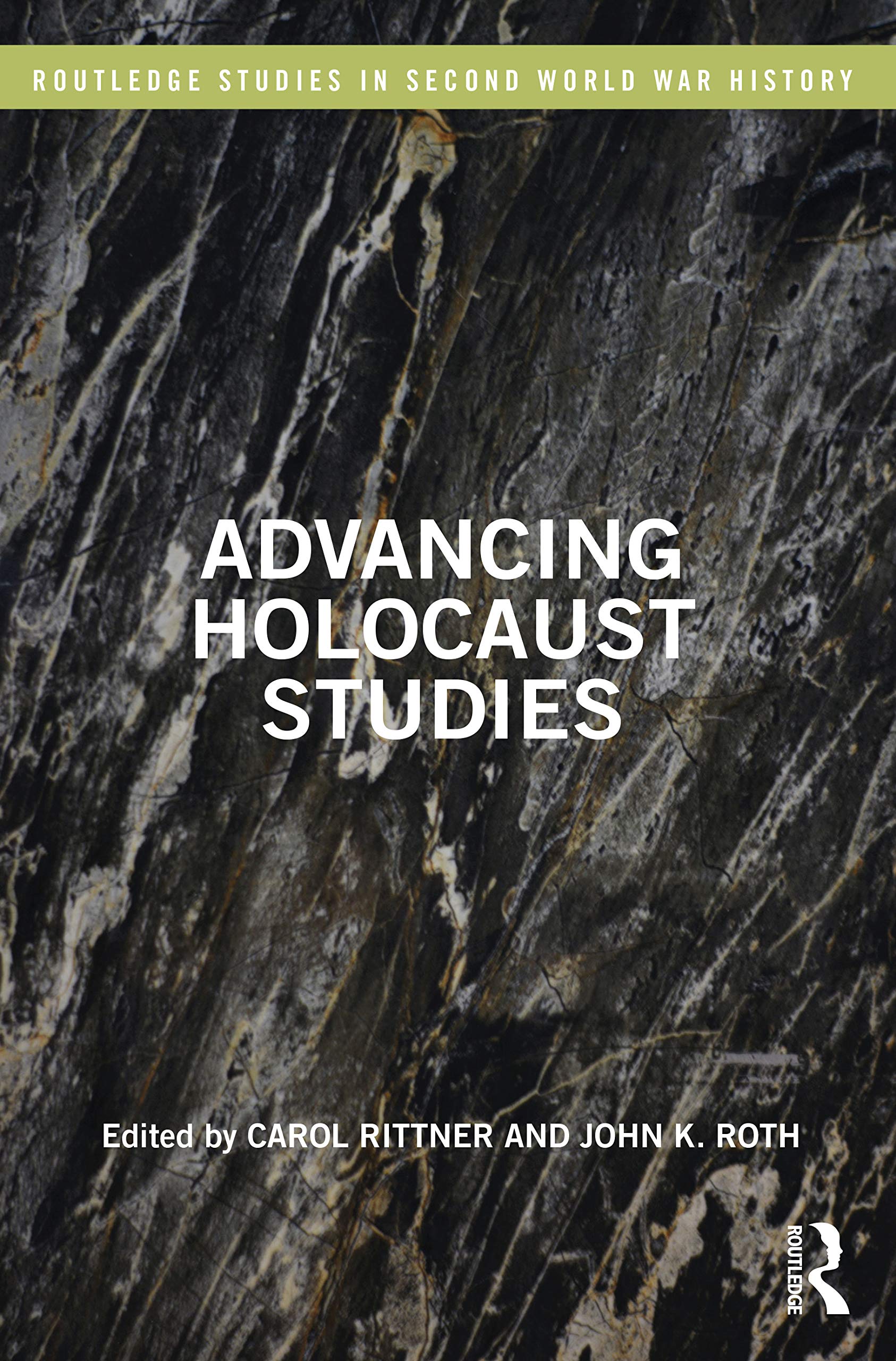 Advancing Holocaust Studies (Routledge Studies in Second World War History)