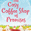 The Cosy Coffee Shop of Promises