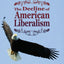 The Decline of American Liberalism (Independent Studies in Political Economy)