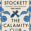 The Calamity Club: A Novel