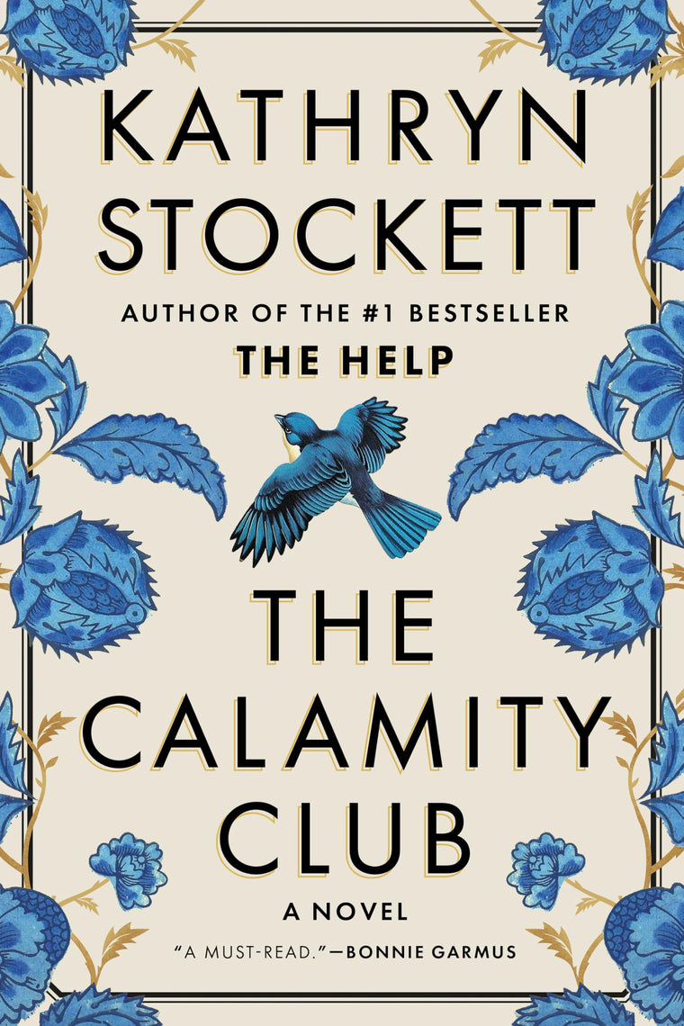 The Calamity Club: A Novel
