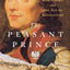 The Peasant Prince: Thaddeus Kosciuszko and the Age of Revol