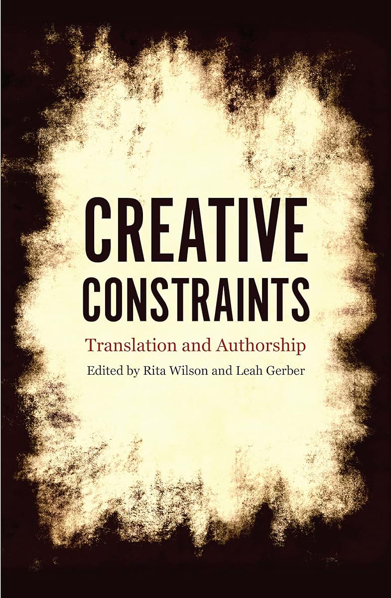 Creative Constraints: Translation and Authorship
