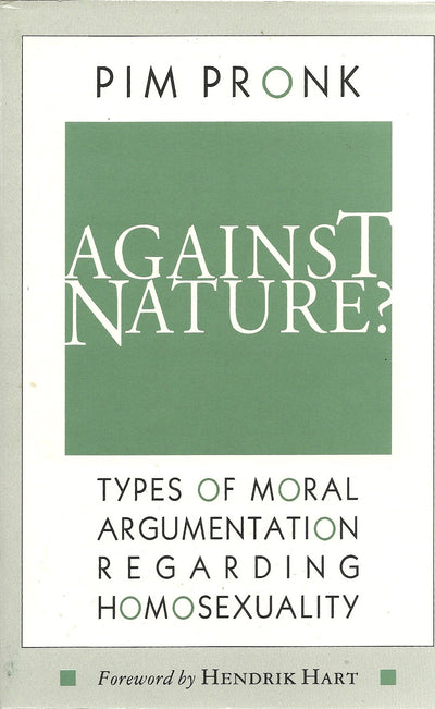 Against Nature?: Types of Moral Argumentation Regarding Homosexuality