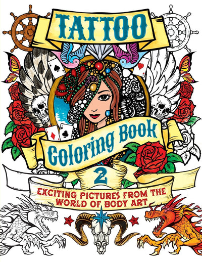 Tattoo Coloring Book 2: Exciting Pictures from the World of Body Art (Chartwell Coloring Books, 13)