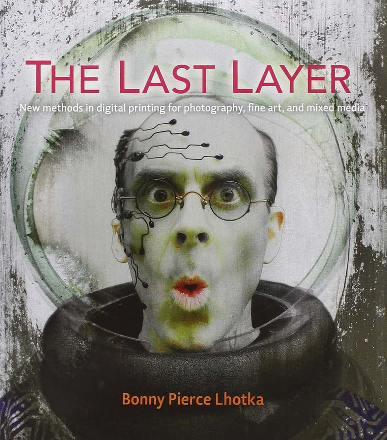 The Last Layer: New Methods in Digital Printing for Photogra