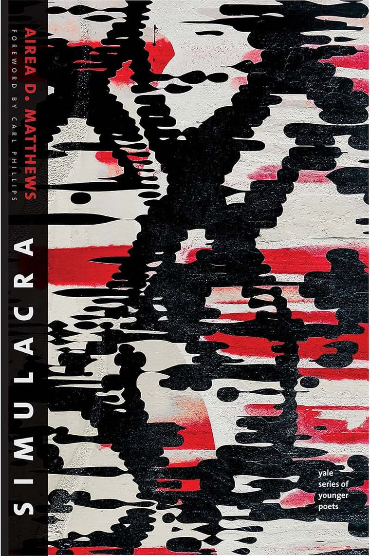 Simulacra (Volume 111) (Yale Series of Younger Poets)