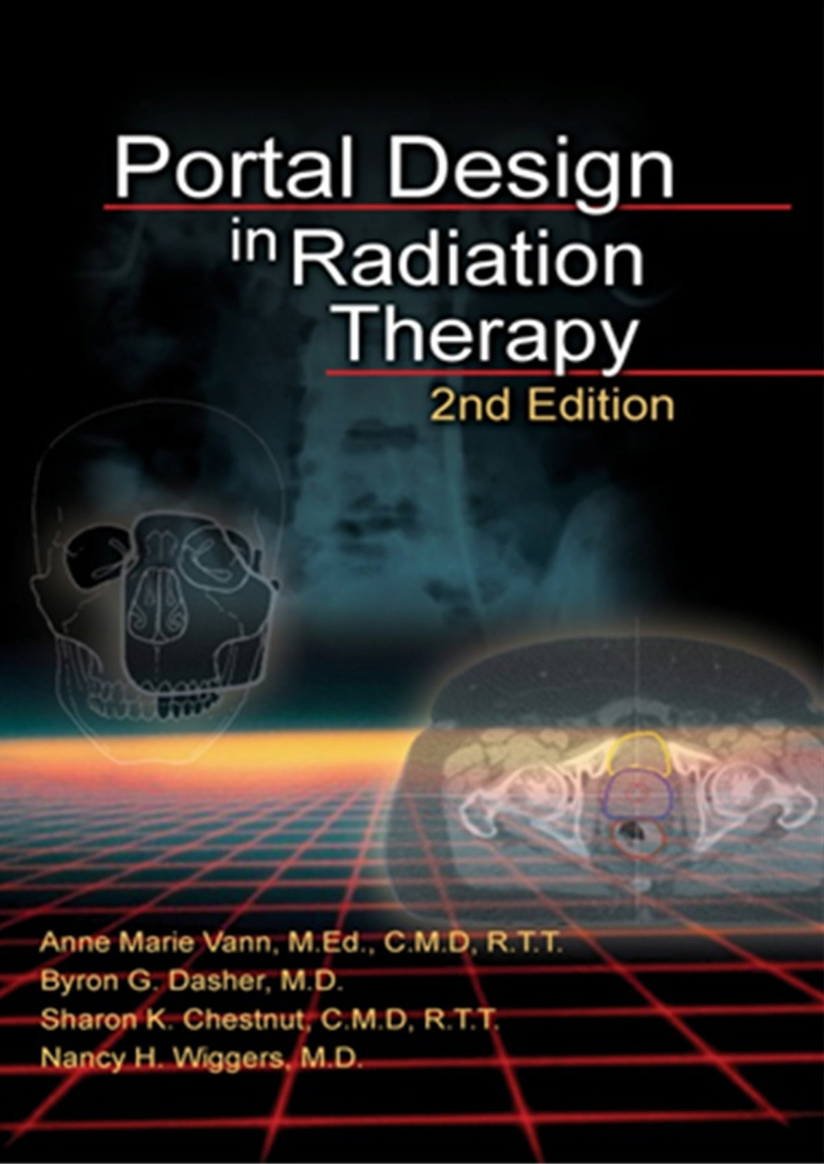 Portal Design in Radiation Therapy, 2nd ed