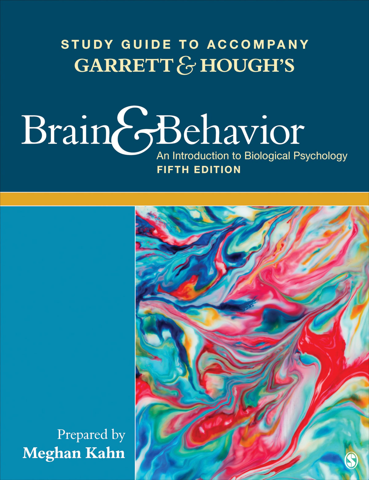 Study Guide to Accompany Garrett & Hough's Brain & Behavior: An Introduction to Behavioral Neuroscience